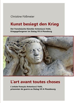 cover image of Kunst besiegt den Krieg--L'art avant toutes choses